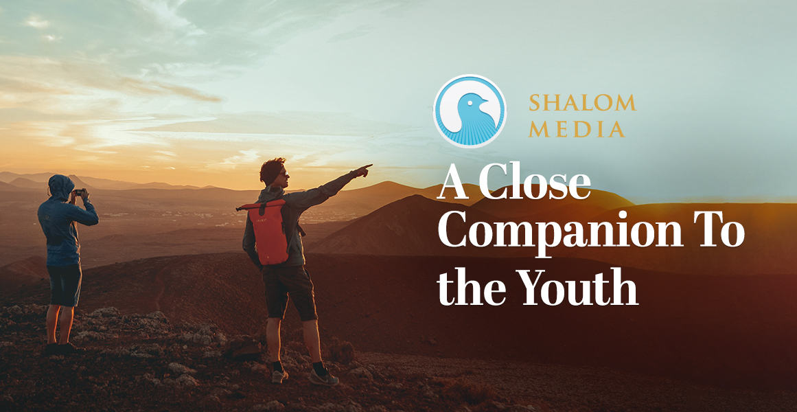 Shalom Media : A Close Companion To the Youth
